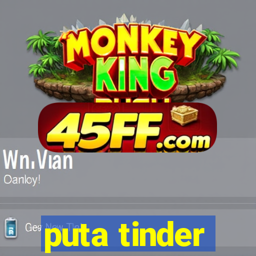 puta tinder